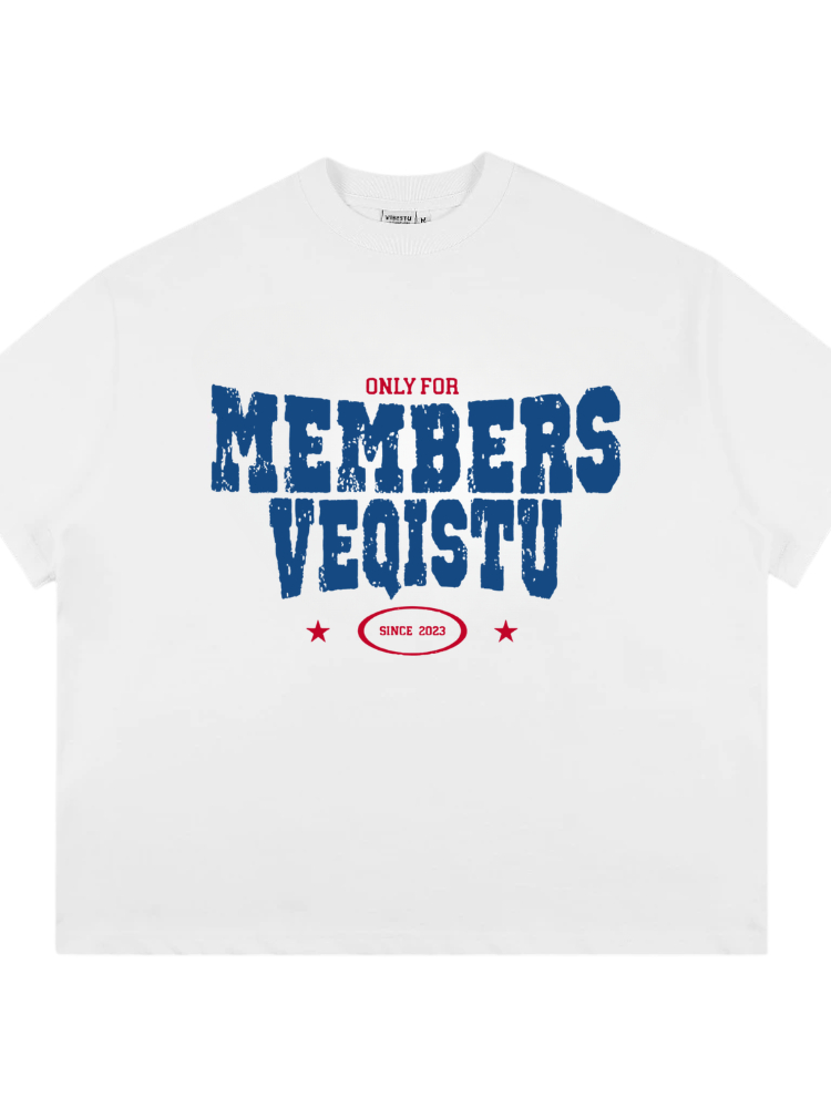 Áo Thun BOXY Local Brand VEQISTU "Only Members" Áo Thun Boxy Form Rộng Unisex  250Gsm 100% Cotton