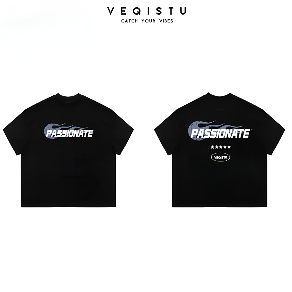 Áo thun BOXY Local Brand VEQISTU "New Life and Passionate" Áo Thun Boxy Form Rộng Unisex 250Gsm Cotton